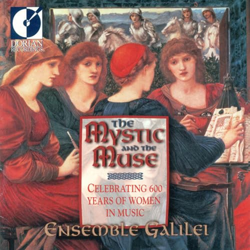 The Mystic and the Muse (Celebrating 600 Years Of Women in M