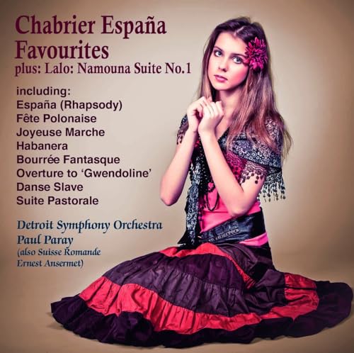 Espana! Chabrier Favourites +Lalo : Namouna Suite No.1
