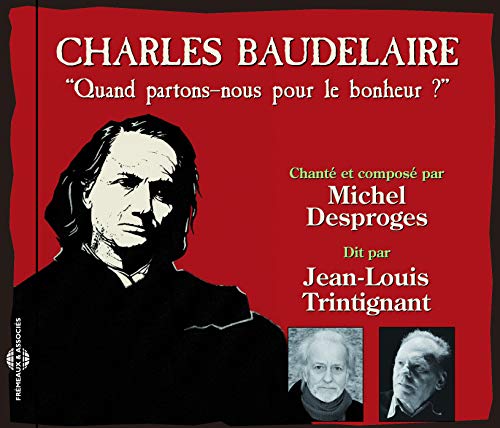BAUDELAIRE: QUAND PARTONS-NOUS