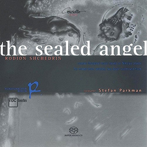Shchedrin, R.K.: Sealed Angel (The)