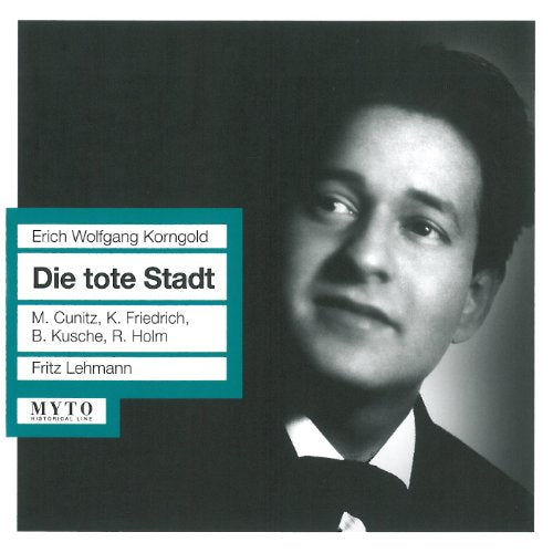 Korngold: Die tote Stadt