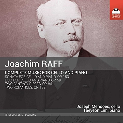 Raff: Complete Music for Cello & Piano