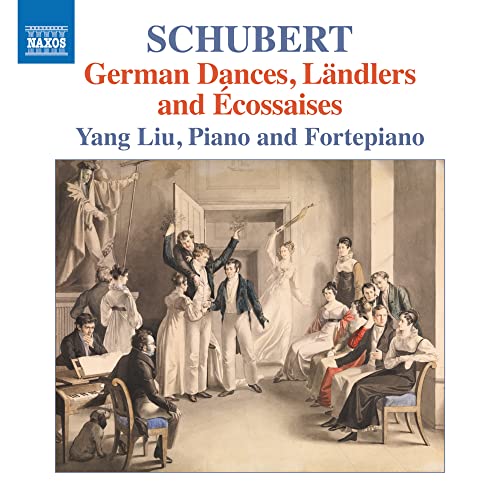 Schubert: German Dancea, Landlers & Ecossaises