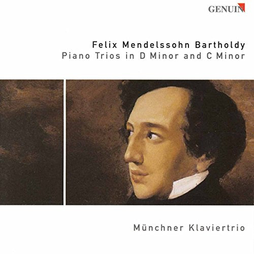 Mendelssohn, Felix: Piano Trios Nos. 1 and 2