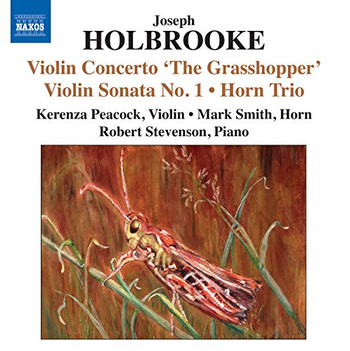 Holbrooke: Violin Concerto, 'The Grasshopper'