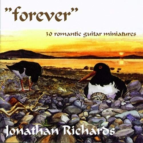 Richards, Jonathan: Forever (30 Romantic Guitar Miniatures) / Richards