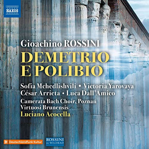 Rossini: Demetrio e Polibio