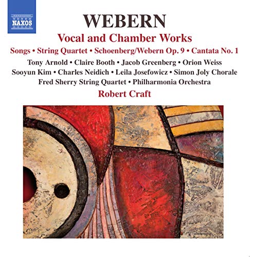 Webern: Vocal & Chamber Works