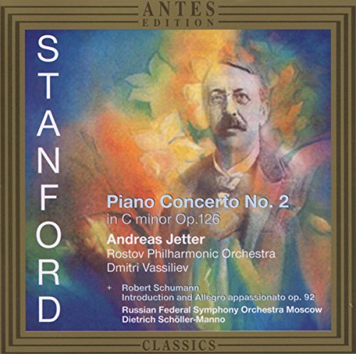 Stanford, C.V.: Piano Concerto No. 2 / Schumann, R.: Introdu