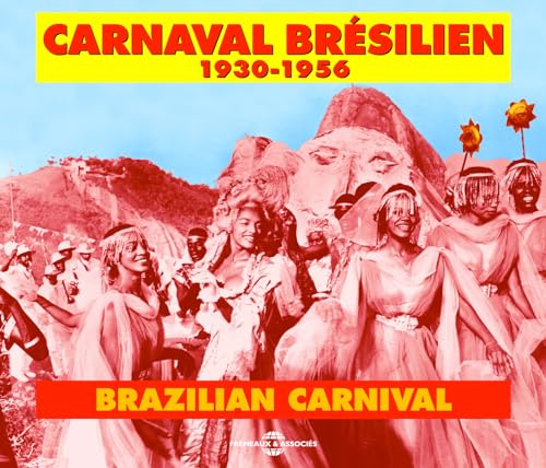 CARNAVAL BRESILIEN: 1930-56
