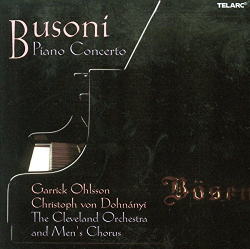 Classics - Busoni: Piano Concerto / Ohlsson, Dohnányi