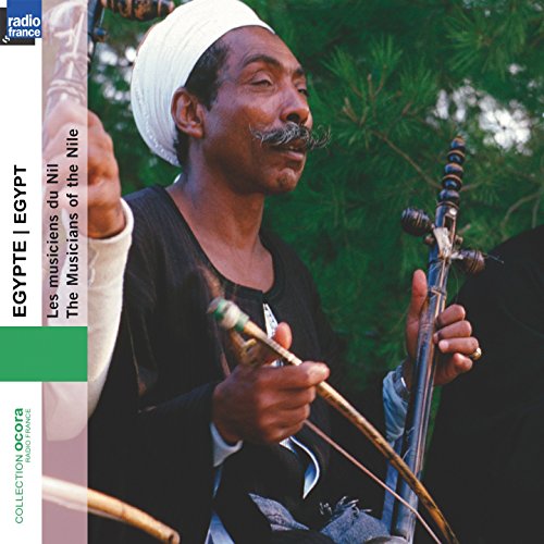 EGYPT: LES MUSICIENS DU NIL