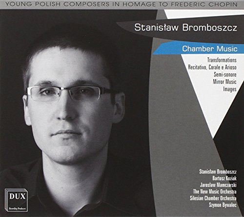 Bromboszcz: Chamber Music