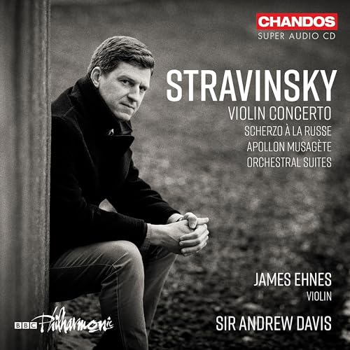 Stravinsky: Violin Concerto; Scherzo A La Russe; Apollon Mus