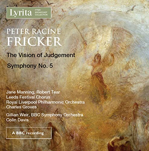 Fricker: The Vision of Judgement, Op. 29 & Symphony No. 5, O
