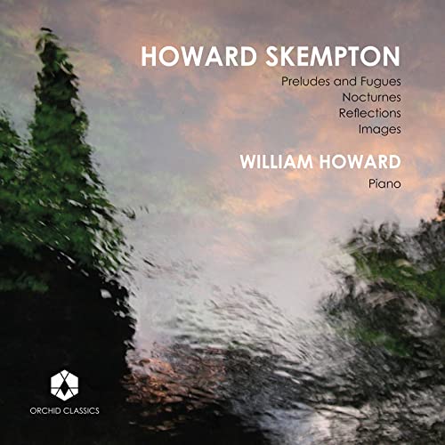 Howard Skempton: Preludes and Fugues - Nocturnes - Reflectio