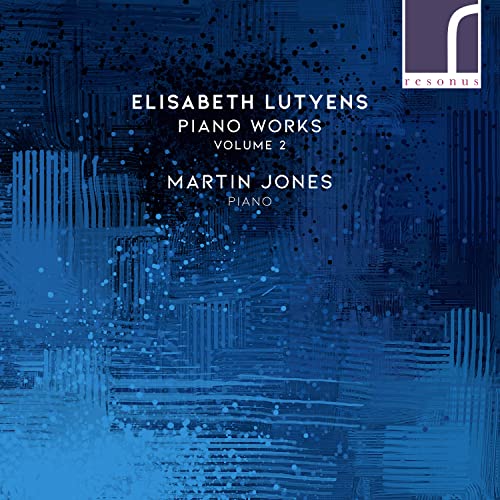 Lutyens: Piano Works, Vol. 2