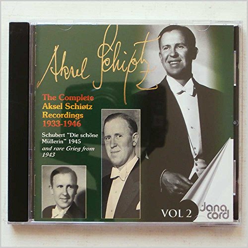 The Complete Aksel Schiotz Recordings, Vol. 2 (Recorded 1933