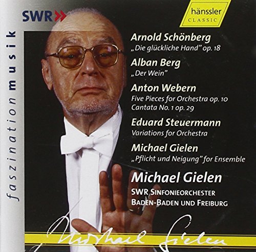 GIELEN: Pflicht und Neigung / SCHOENBERG: Die gluckliche Han