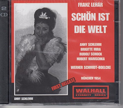 Lehár: Schön ist die Welt