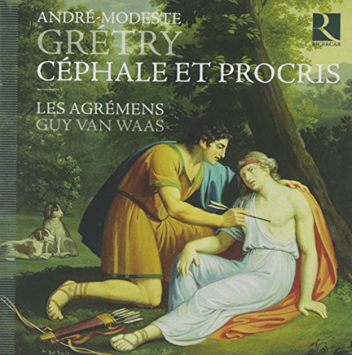 Gretry: Cephale et Procris, ou L'amour conjugal