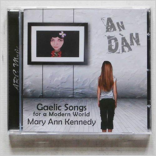 An Dàn: Gaelic Songs for a Modern World