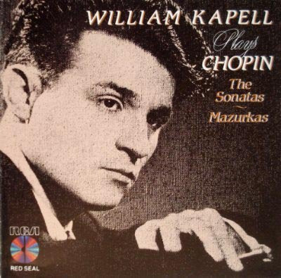 WILLIAM KAPELL PLAYS CHOPIN: T