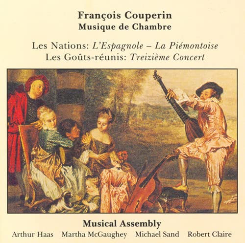 COUPERIN, F.: Chamber Music - L'Espagnole / La Piemontoise /