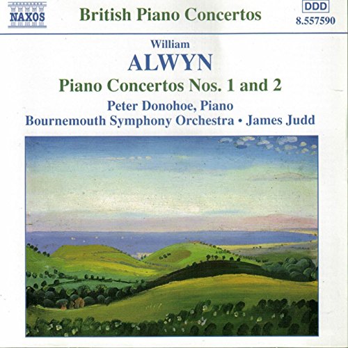 Alwyn: Piano Concertos Nos. 1 & 2