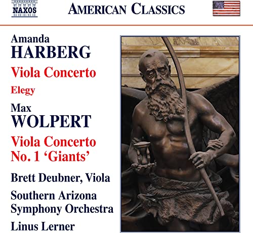 Amanda Harberg: Viola Concerto & Elegy - Max Wolpert: Viola