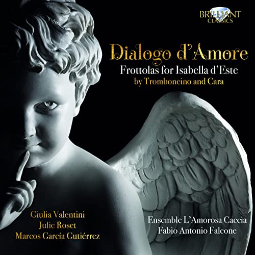 Dialogo d'amore - Frottolas for Isabella d'Este