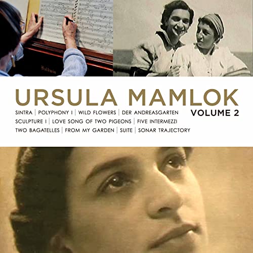 Music of Ursula Mamlok, Vol. 2
