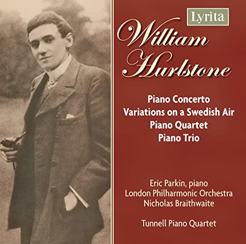 Hurlstone: Piano Concerto, Variations on a Swedish Air, Pian