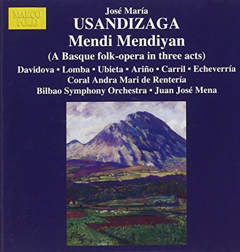 USANDIZAGA: Mendi Mendiyan (High in the Mountains)