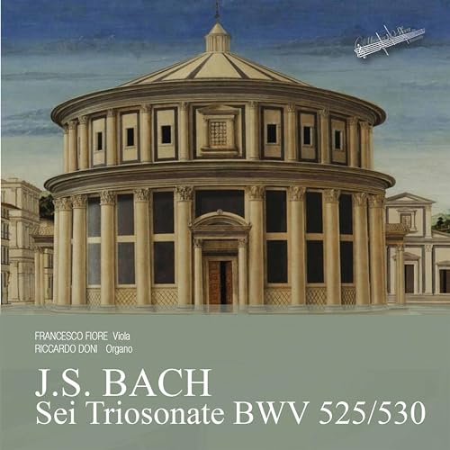 SEI TRIOSONATE BWV 525/530