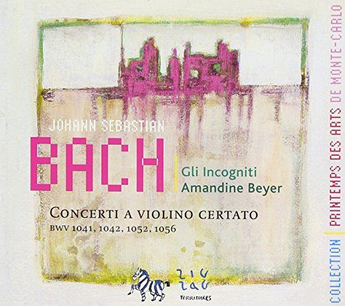 Bach: Concerti a Violino Certato (BWV 1041, 1042, 1052 & 105