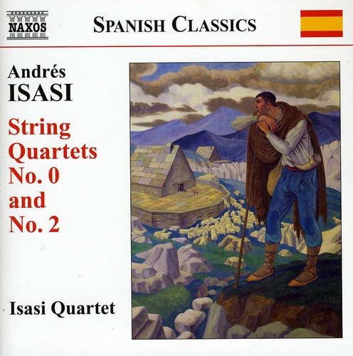 Isasi: String Quartets, Vol. 1