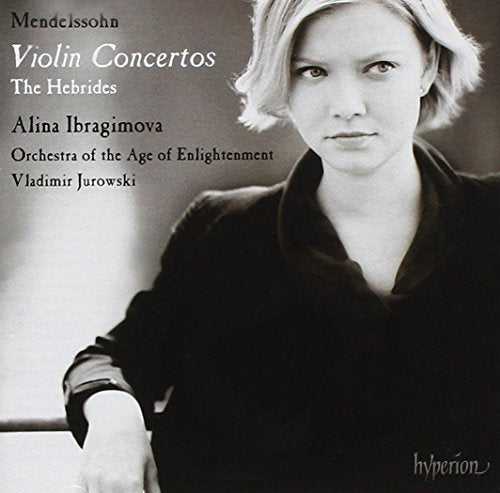 Mendelssohn: Violin Concertos / Ibragimova, Jurowski, Orchestra Of The Age Of Enlightenment