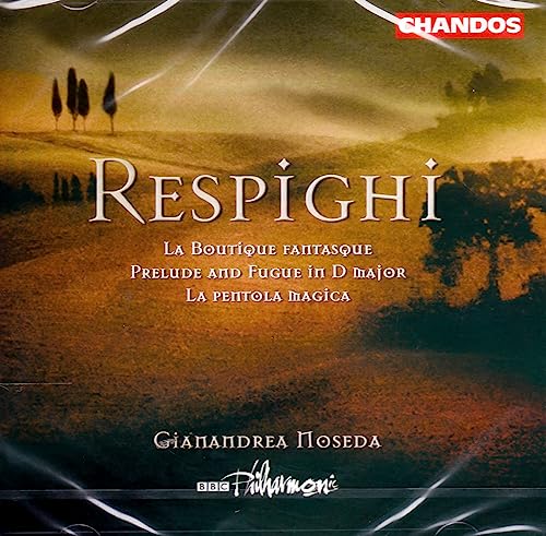 RESPIGHI: Boutique fantasque (La) / La pentola magica / Prel
