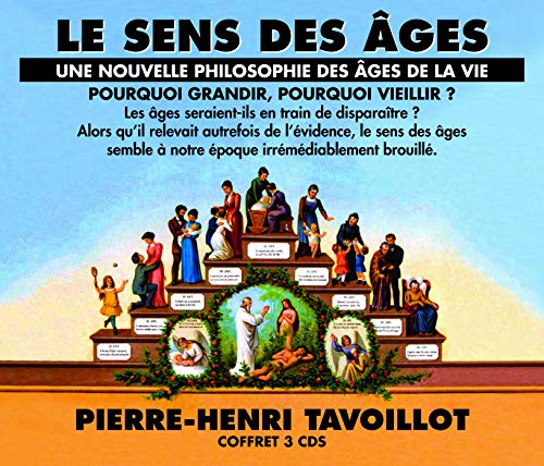 LE SENS DES AGES
