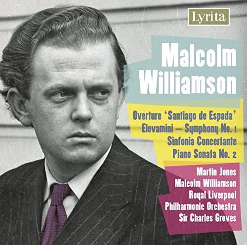 Williamson: Overture "Santiago de Espada", Symphony No. 1, S