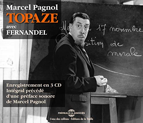 TOPAZE (FERNANDEL)