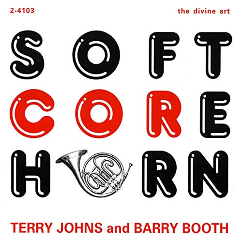 Johns, Terry / Booth, Barry: Soft Core Corn
