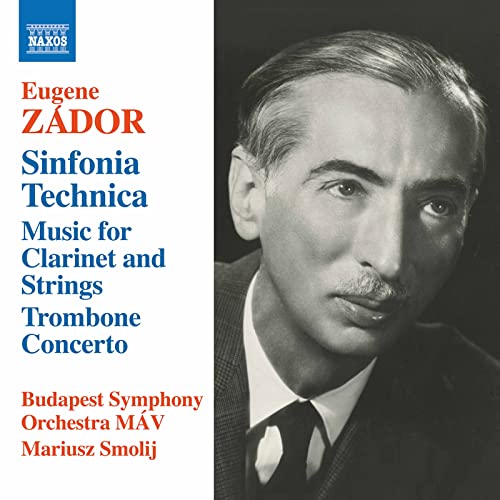 Zádor:  Sinfonia Technica - Music for Clarinet and Strings -