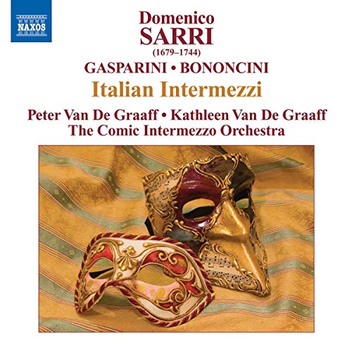 Sarro / Gasparini / Bononcini: Italian Intermezzi
