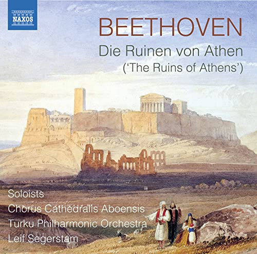Beethoven: Die Ruinen von Athen (The Ruins of Athens)