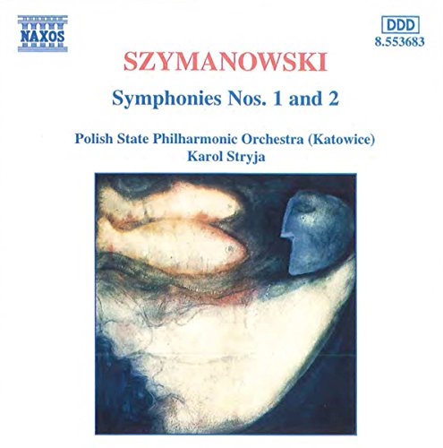 SZYMANOWSKI: Symphonies Nos. 1 and 2