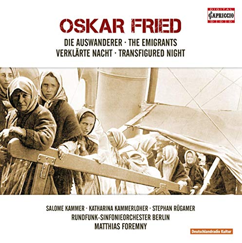 Fried: Die Auswanderer / Verklarte Nacht