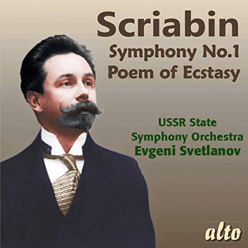 Scriabin: Symphony No. 1 & Poem of Ecstasy / Svetlanov, USSR State Symphony