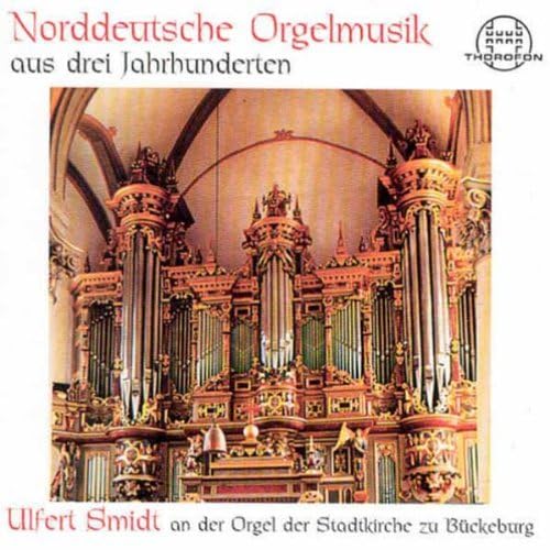 Organ Recital: Smidt, Ulfert - SCHILDT, M. / BOHM, G. / BACH